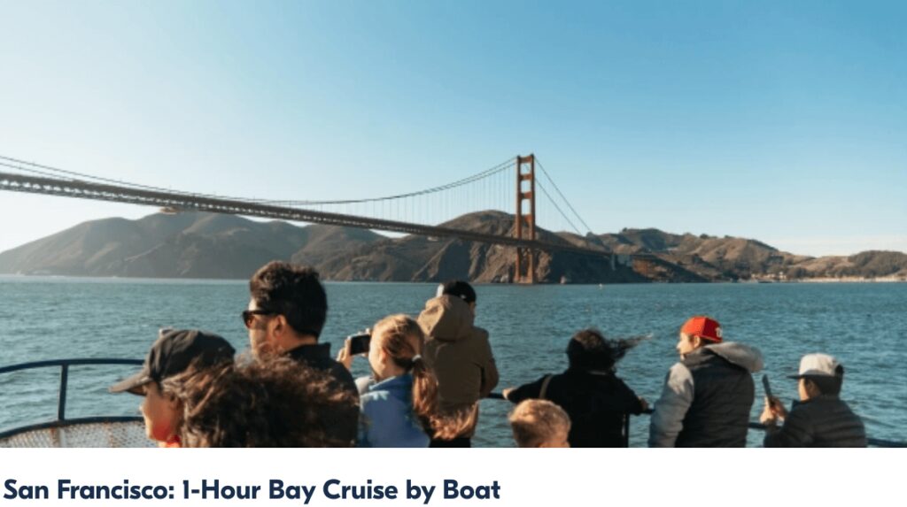 Bay Area Cruise Tour from Get Your Guide